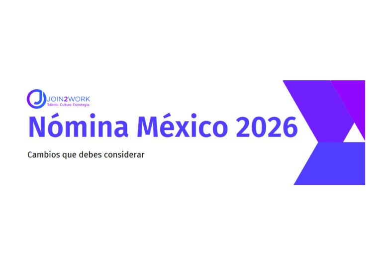 Guía nómina 2026 México: Los cambios que debes considerar